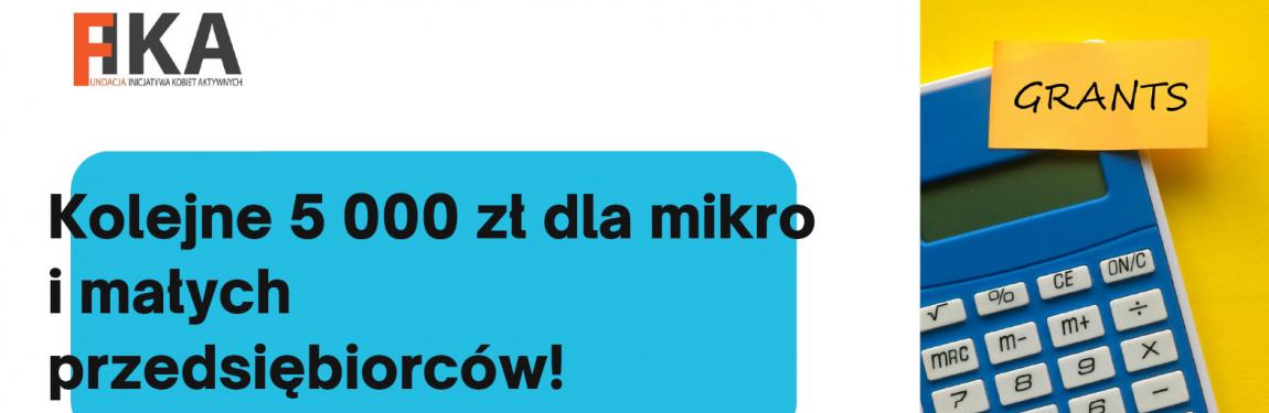 Dotacje dla mikroprzedsiębiorców i małych przedsiębiorców