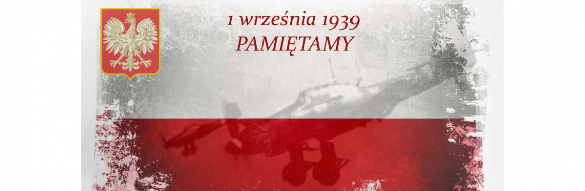 1 września 1939 - pamiętamy!