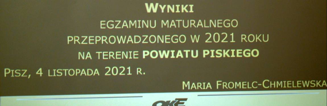 Wyniki egzaminów maturalnych i zawodowych w powiecie piskim w 2021 r.