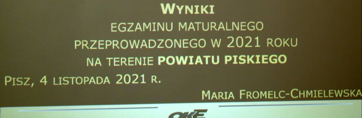 Wyniki egzaminów maturalnych i zawodowych w powiecie piskim w 2021 r. 