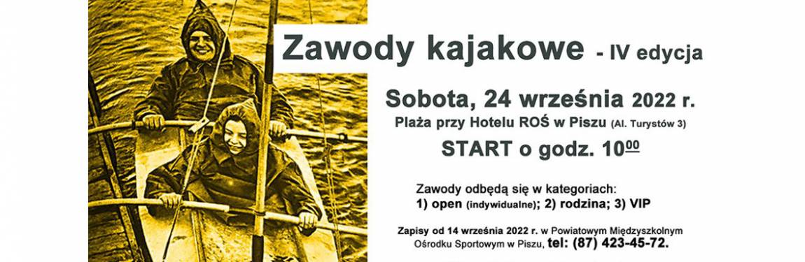 IV edycja zawodów kajakowych - Pisą na szlaku Wańkowicza 