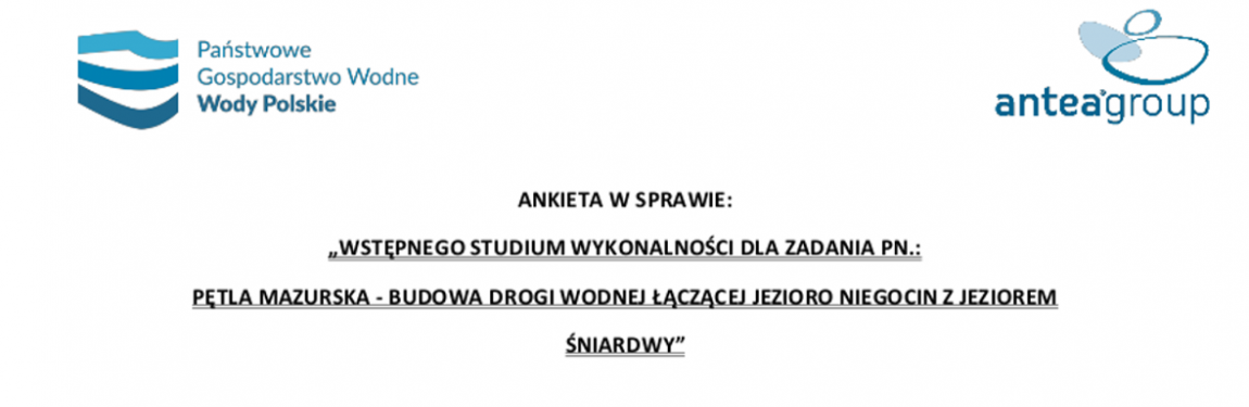 Ankieta w sprawie wstępnego studium wykonalności dla zadania pn. Pętla Mazurska 