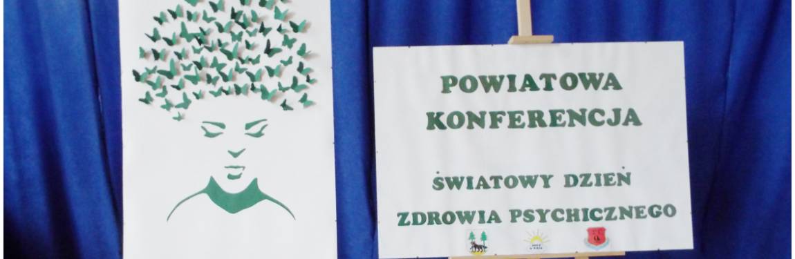 Światowy Dzień Zdrowia Psychicznego - Konferencja powiatowa w Orzyszu