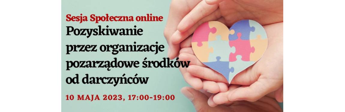 Pozyskiwanie przez organizacje pozarządowe środków od darczyńców indywidualnych w krótkim i w długim terminie