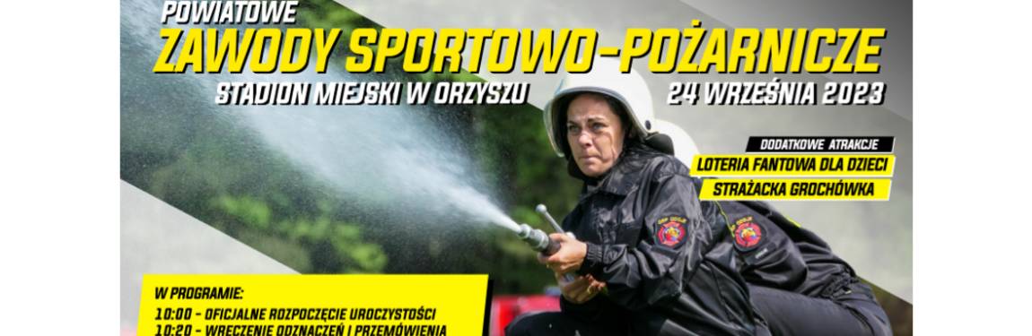 Powiatowe zawody strażackie w Orzyszu