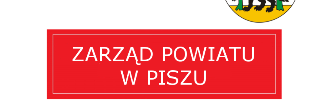 Ogłoszenie Zarządu Powiatu w Piszu