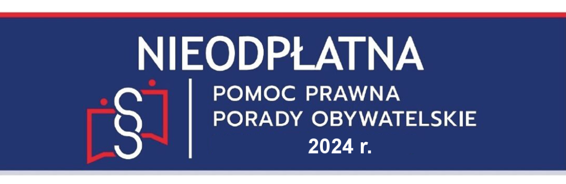 Nieodpłatna pomoc prawna i nieodpłatne poradnictwo obywatelskie na terenie powiatu piskiego w roku 2024 