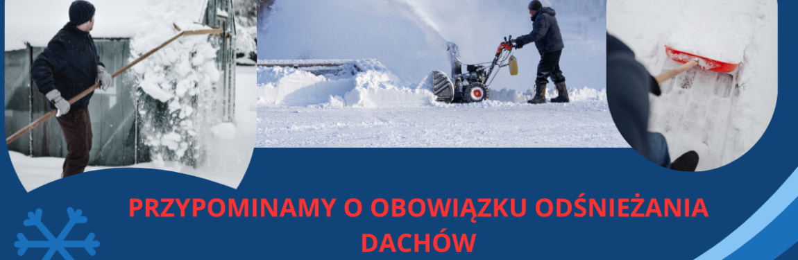 Odśnieżanie dachu oraz chodnika przed posesją obowiązkiem właściciela
