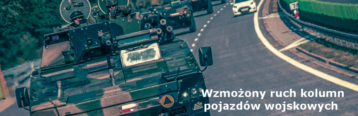 Wzmożony ruch pojazdów wojskowych na drogach