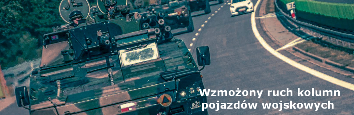 Wzmożony ruch pojazdów wojskowych na drogach 