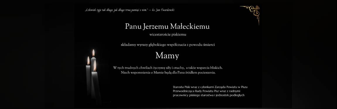 kondolencje -wicestaroście Jerzemu Małeckiemu