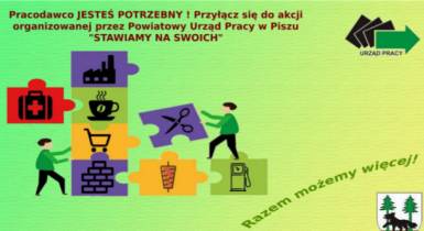 Powiatowy Urząd Pracy w Piszu akcja stawiamy na swoich 