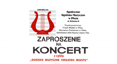 Społeczne Ognisko Muzyczne w Piszu zaprasza na koncert 