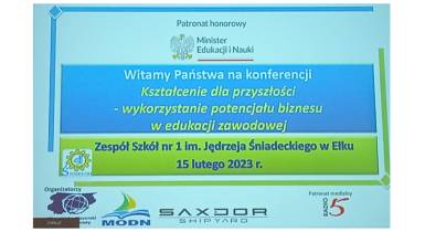 Kształcenie dla przyszłości - wykorzystanie potencjału biznesu w edukacji zawodowej konferencja w Ełku 